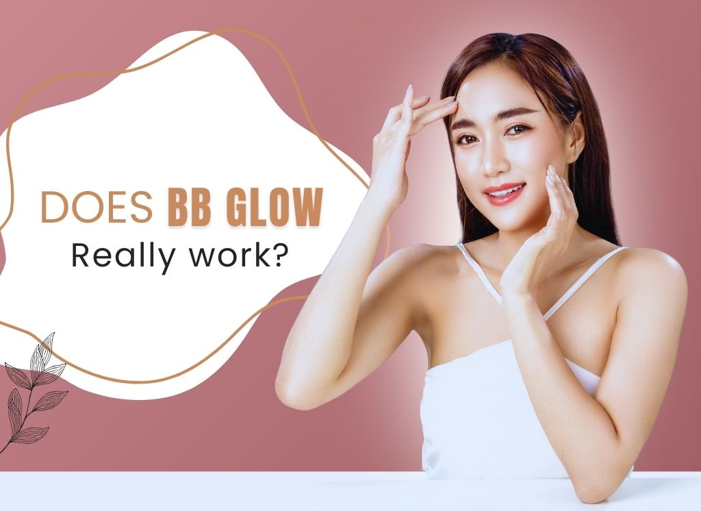  Does BB Glow Really Work?